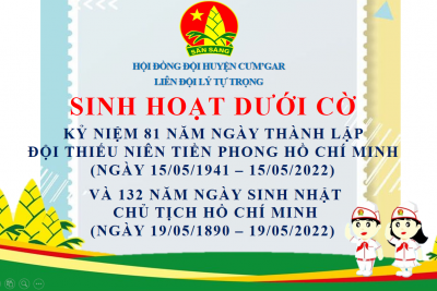 CÁC HOẠT ĐỘNG KỈ NIỆM 81 NĂM NGÀY THÀNH LẬP ĐỘI TNTPHCM VÀ 132 NĂM NGÀY SINH CHỦ TỊCH HCM